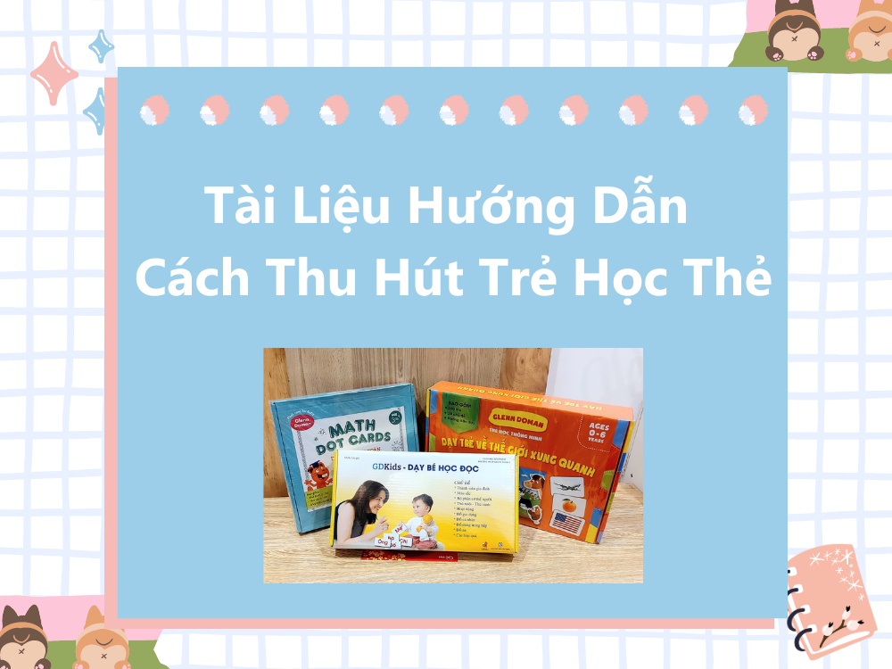 Tài Liệu Hướng Dẫn Cách Thu Hút Trẻ Học Thẻ